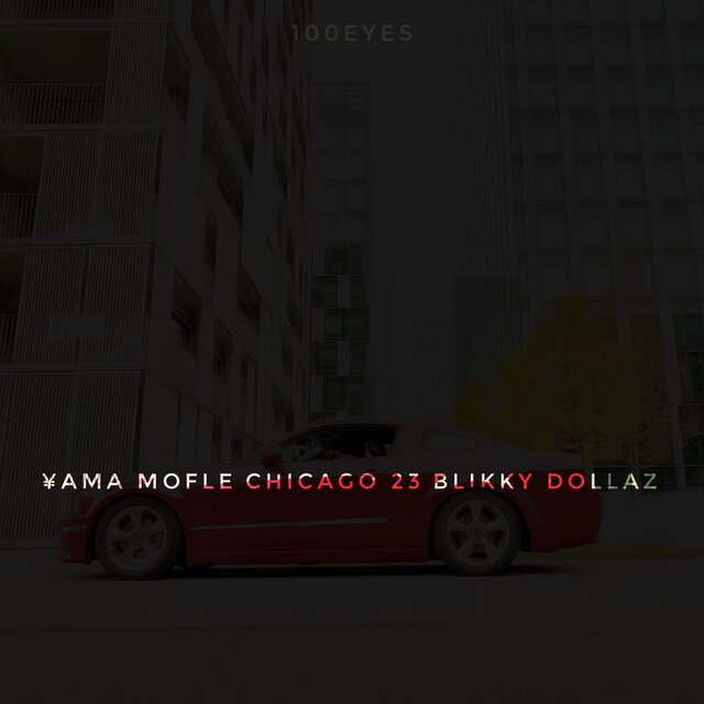 Chicago 23 (feat. Blikky Dollaz)