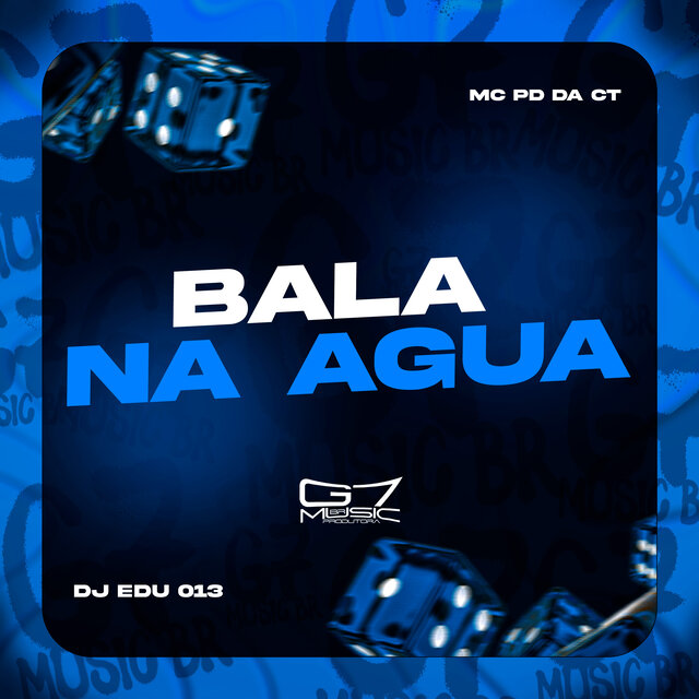 Bala na Água