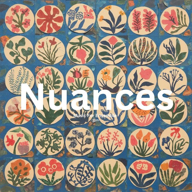 Nuances (Music For Ensemble)