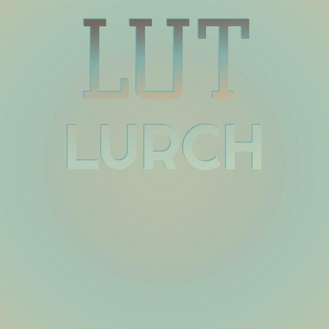 Lut Lurch