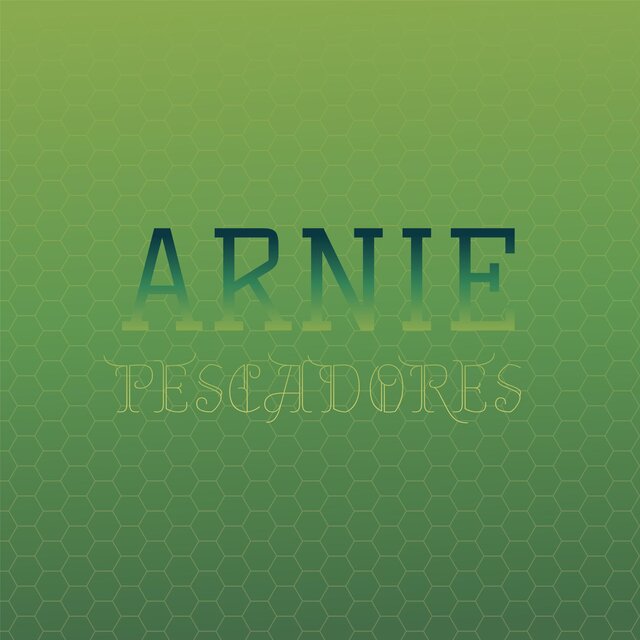 Arnie Pescadores