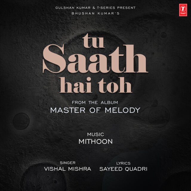 Tu Saath Hai Toh (From 