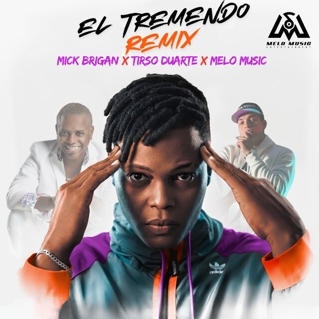 El Tremendo (Remix)