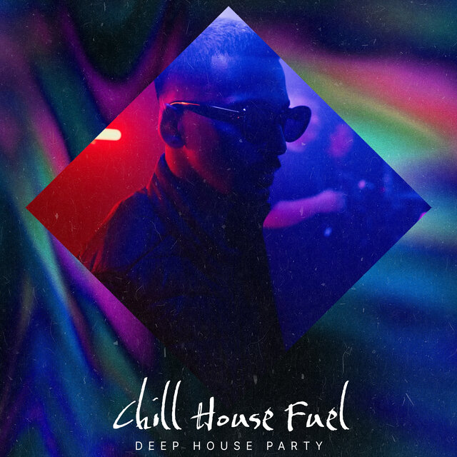 Chill House Fuel