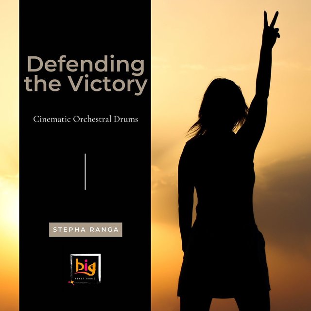 Defending The Victory (Cinematic Orchestral Drums)