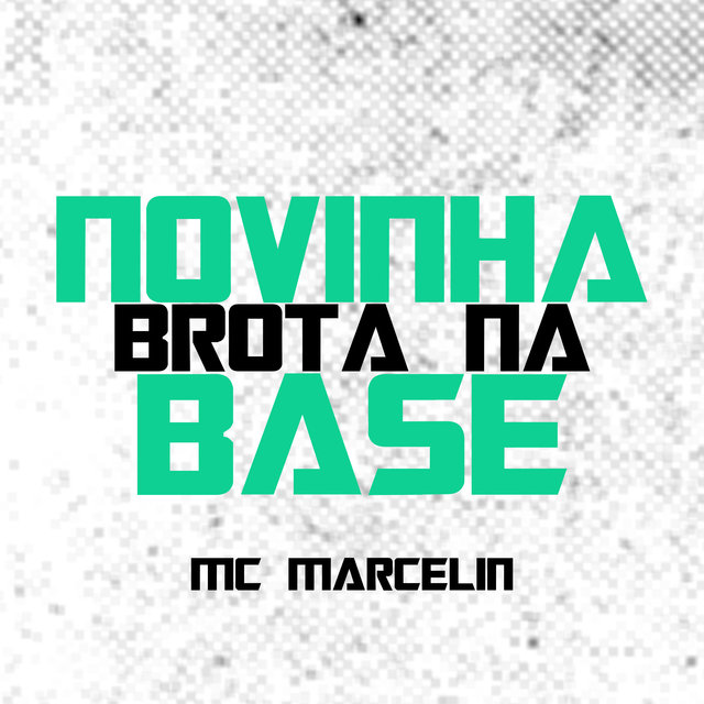 Novinha Brota na Base