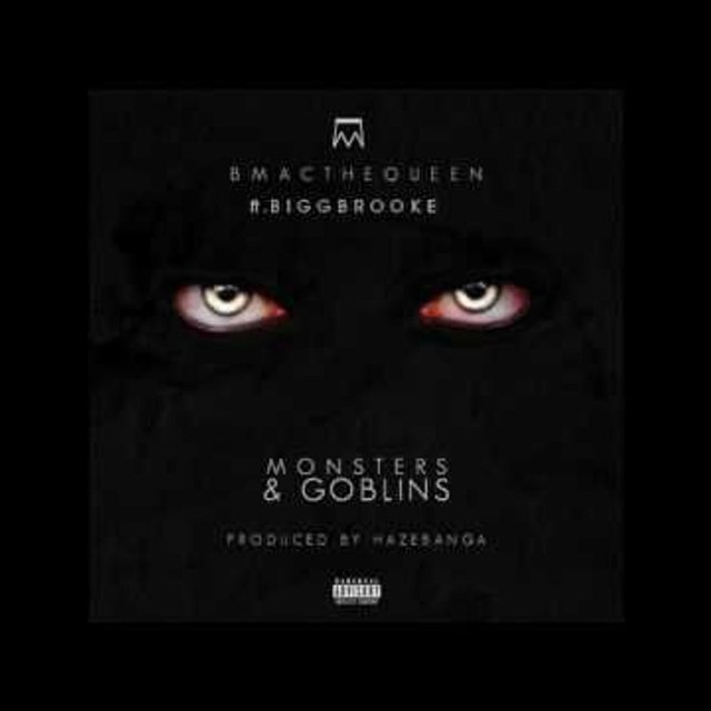 Monster's & Goblins (feat. Bmacthequeen)