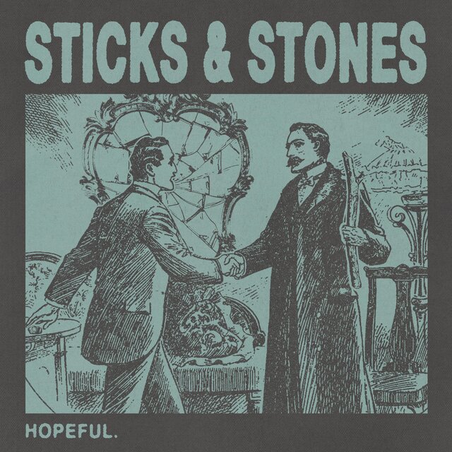 Sticks & Stones