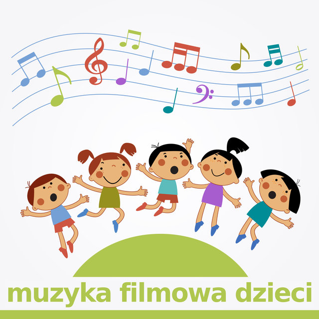 Muzyka Filmowa Dzieci