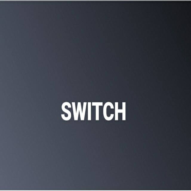 Switch