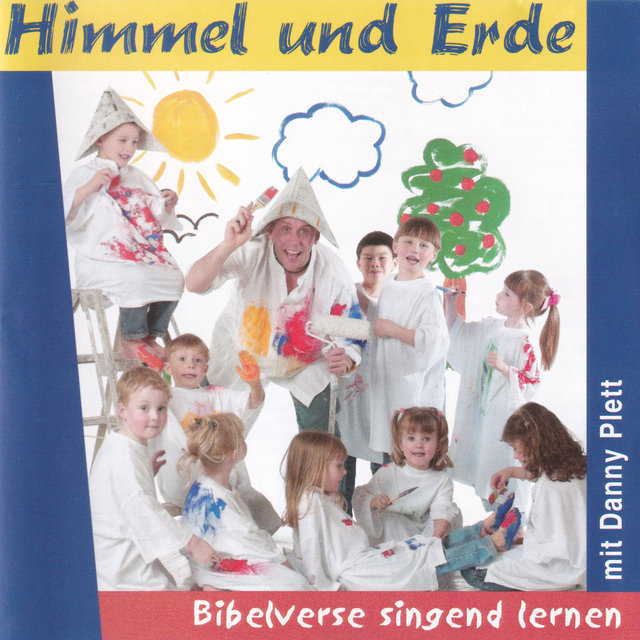Bibelverse singend lernen mit Danny Plett: Himmel und Erde