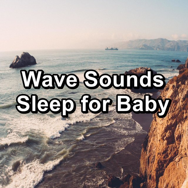 Wave Sounds Sleep for Baby