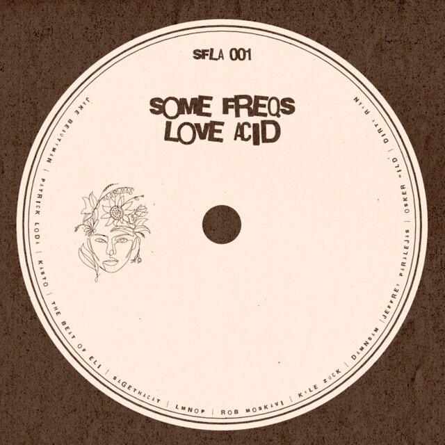 Some Freqs Love Acid, Vol. 1