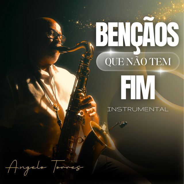 Bençãos Que Não Tem Fim
