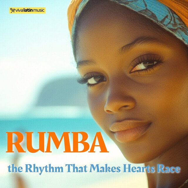 Rumba the Rhythm That Makes Hearts Race