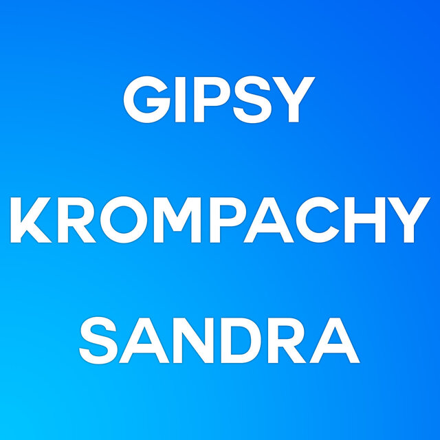 GIPSY KROMPACHY SANDRA