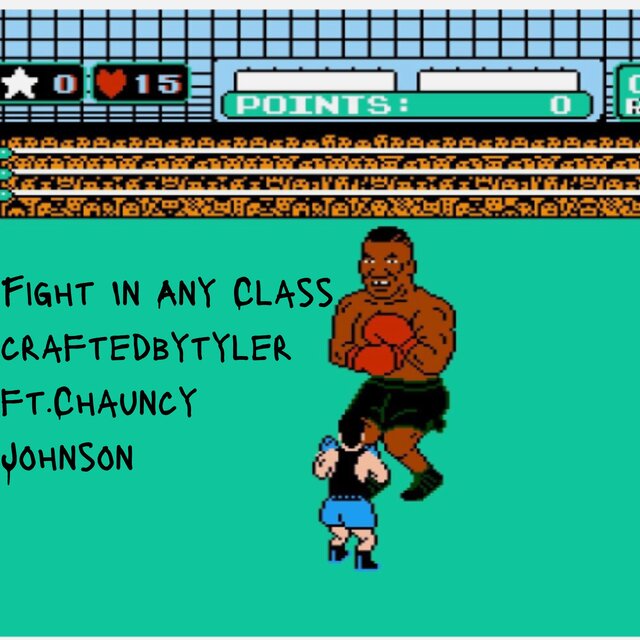 Fight In Any Class (feat. Chauncy Johnson & What?)