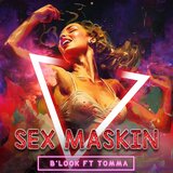 Sex maskin (feat. Tomma)