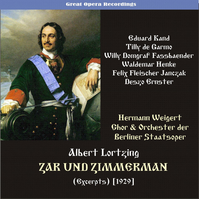 Lortzing: Zar und Zimmermann (Tsar and Carpenter) (Excerpts) [1929]