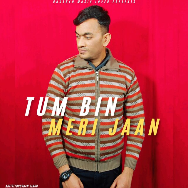 Tum Bin Meri Jaan