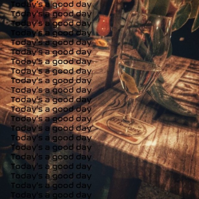 Today's a Good Day