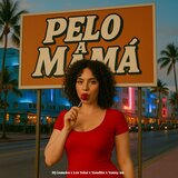 PELO A MAMÁ