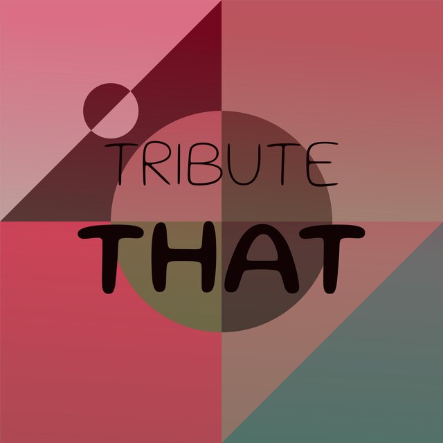 Tribute That