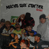 Mucho Que Contar (Remix) (feat. Money Laundering Gang)