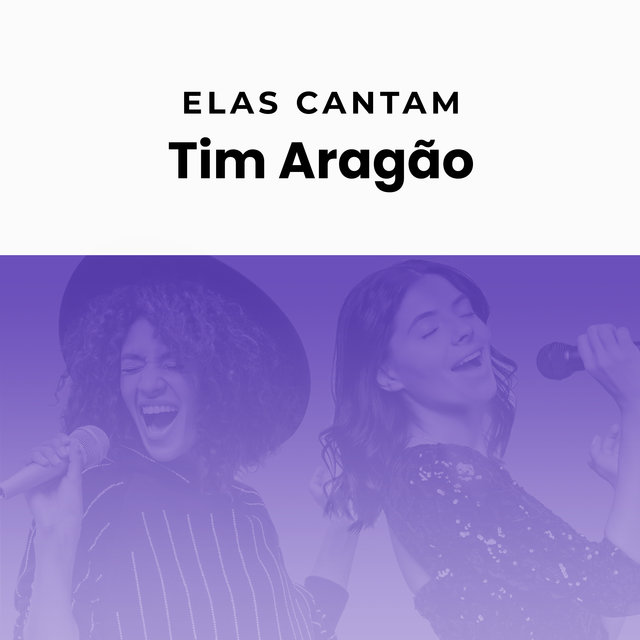 Elas Cantam Tim Aragão