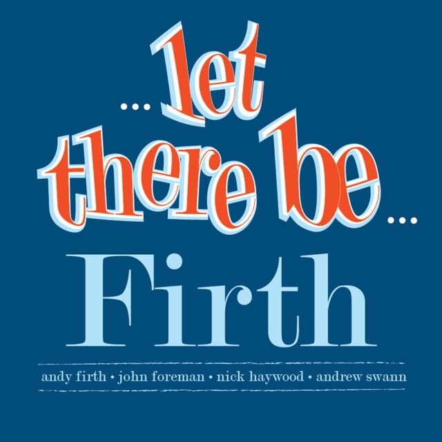 Let There Be... Firth