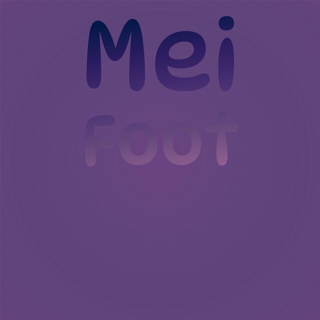 Mei Foot
