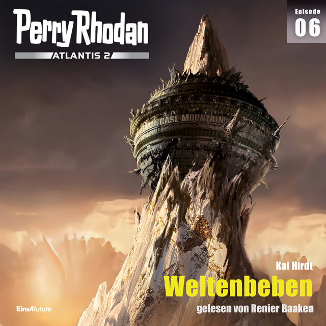 Weltenbeben - Perry Rhodan - Atlantis 2 - 6 (Ungekürzt)