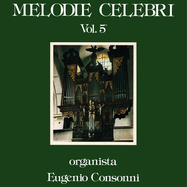 Melodie Celebri per organo, vol. 5