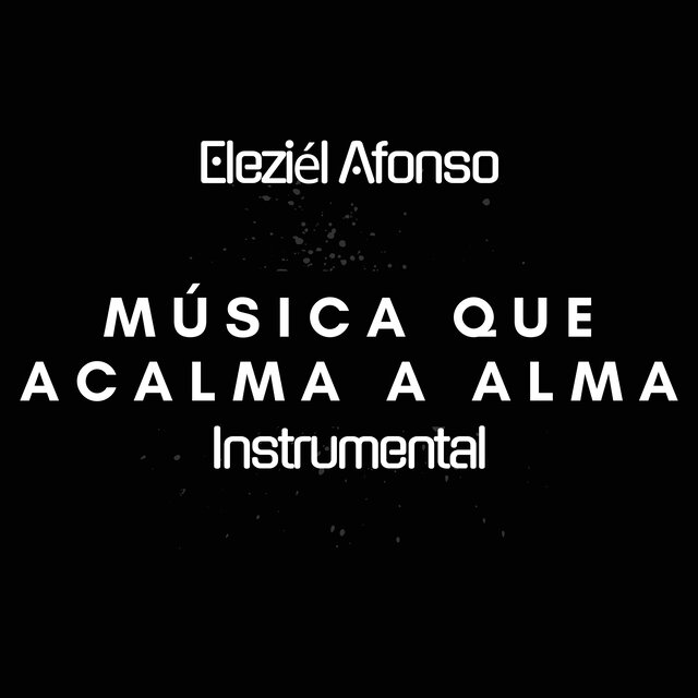 Música Que Acalma a Alma