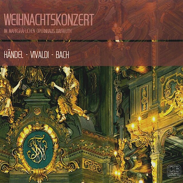 Weihnachtskonzert (Im markgräflichen Opernhaus Bayreuth)