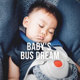 Baby's Driving on a Bus Dream, Pt. 10
