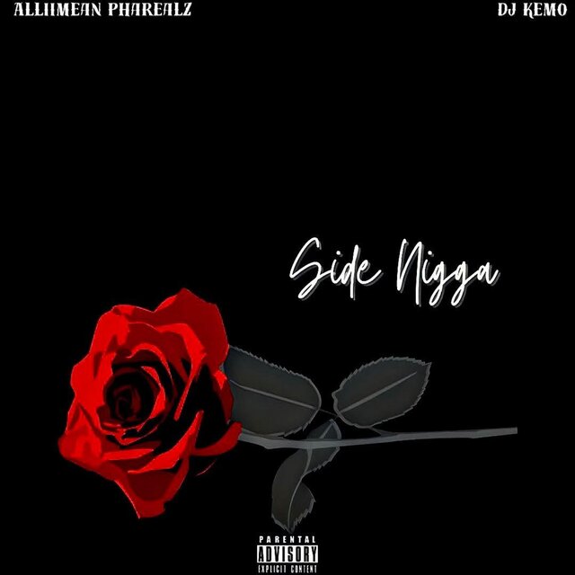 Side Nigga (feat. Allimean Pharealz)