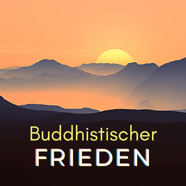 Buddhistischer Frieden: Orientalische Instrumentalmelodien, um Innere Ruhe und Frieden zu Entdecken