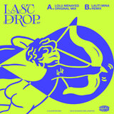 Last Drop (Lauti Mina Remix)