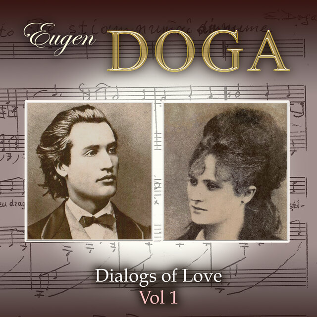 Eugen Doga. Dialogs of Love, Vol. 1