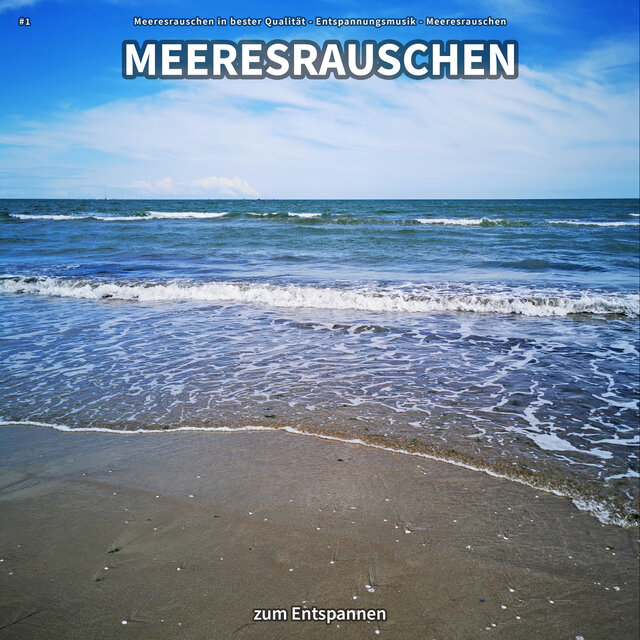 #1 Meeresrauschen zum Entspannen