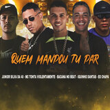 Quem Mandou Tu Dar
