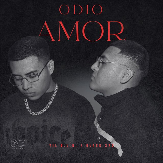 Odio / Amor