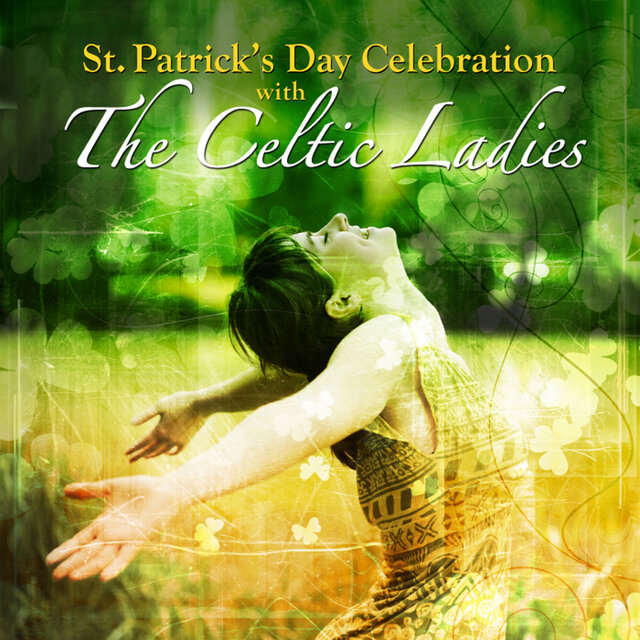 St. Patrick's Day Celebration with the Celtic Ladies