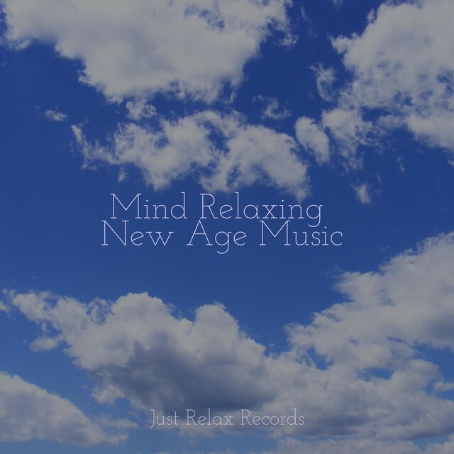 Mind Relaxing New Age Music