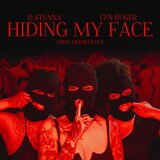 Hiding My Face (feat. CFN Ruger)