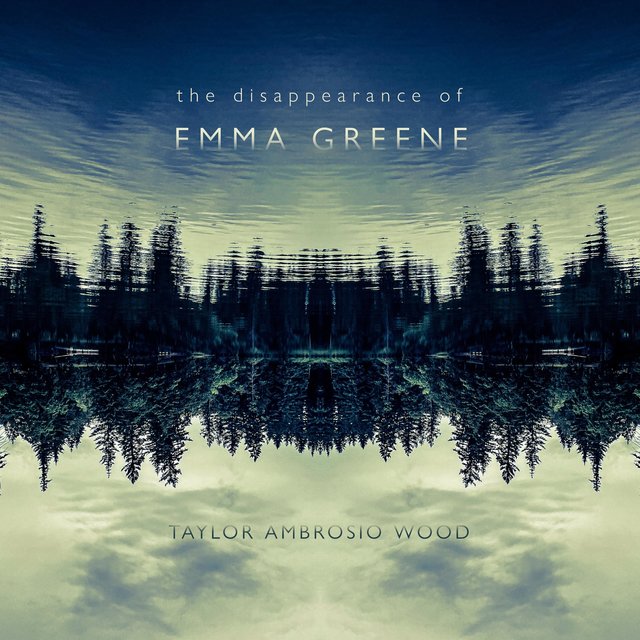 The Disappearance of Emma Greene