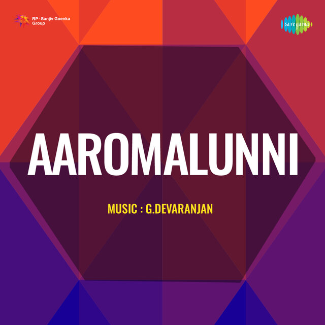 Aaromalunni (Original Motion Picture Soundtrack)