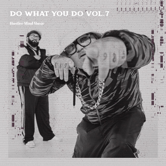 Do What You Do, Vol.7