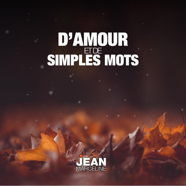 D'amour et de simples mots